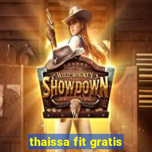 thaissa fit gratis